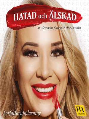 cover image of Hatad och älskad
